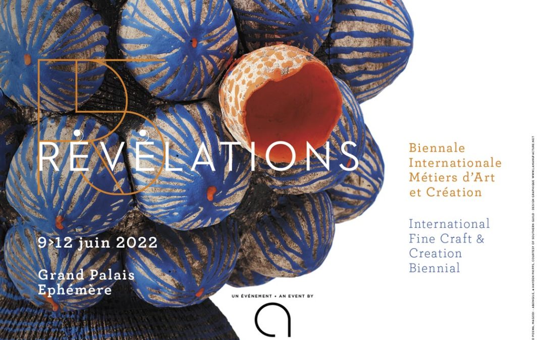 9 au 12 juin Révélations 2022 – Biennale Internationale des Métiers d’Art et Création