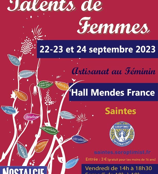 22 au 24 septembre 2023, salon Talents de Femmes à Saintes