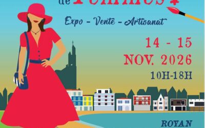 14-15 Novembre 2026 : Talents de Femmes, Royan (17)